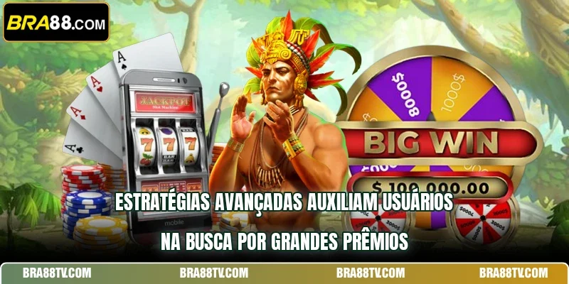 Estratégias avançadas auxiliam usuários na busca por grandes prêmios