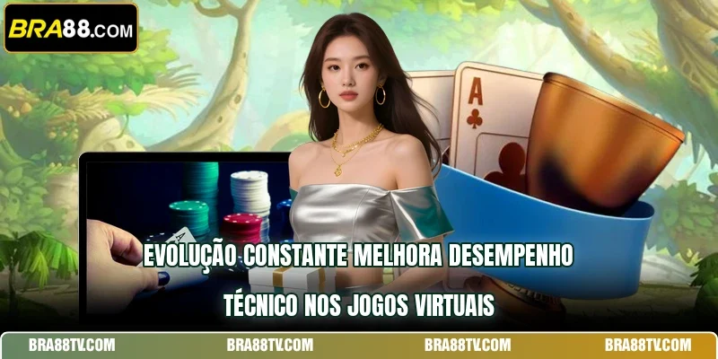 Evolução constante melhora desempenho técnico nos jogos virtuais