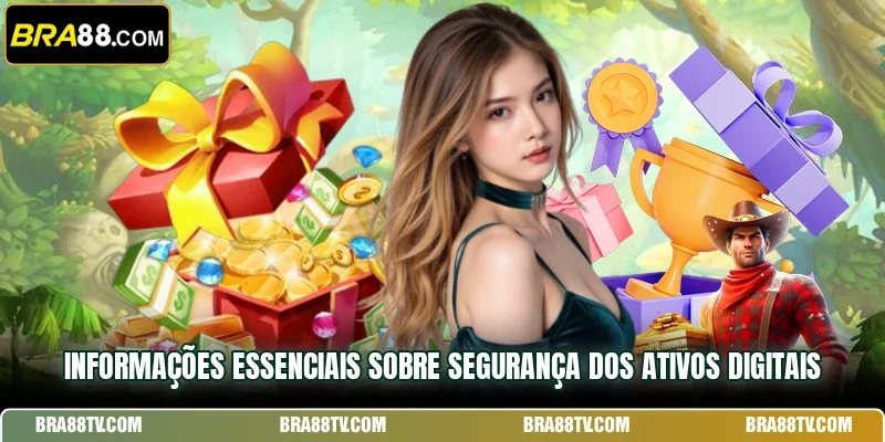 Informações essenciais sobre segurança dos ativos digitais