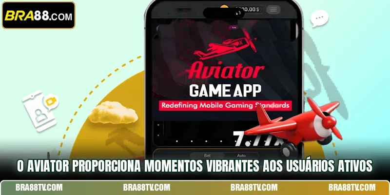 O Aviator proporciona momentos vibrantes aos usuários ativos